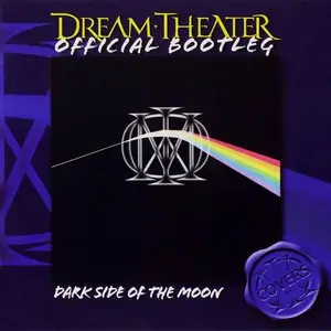 Dream Theater - Dark Side Of The Moon [Official Bootleg] (2006)