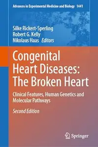 Congenital Heart Diseases: The Broken Heart (2nd Edition)