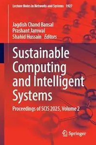 Sustainable Computing and Intelligent Systems, Volume 2