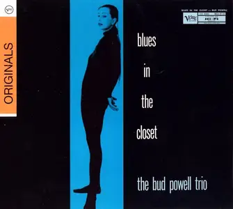 The Bud Powell Trio - Blues in the Closet (1956) [Reissue 2009]