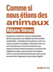 Comme si nous étions des animaux - Réjane Sénac