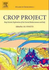 CROP Project, Volume 1: Deep Seismic Exploration of the Central Mediterranean and Italy (repost)