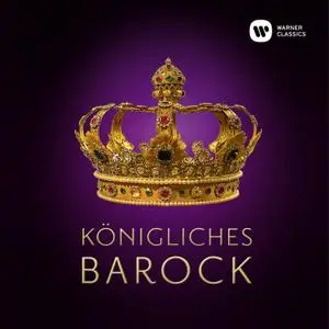 Claudio Scimone, Jean-François Paillard & Michel Corboz - Königliches Barock (2019)