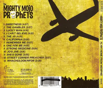 The Mighty Mojo Prophets - Flyin' Home From Memphis (2013)