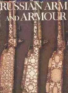 Russian Arms and Armor 