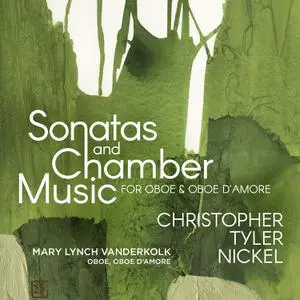 Mary Lynch VanderKolk - Sonatas and Chamber Music For Oboe and Oboe d’amore (2022) [Official Digital Download 24/96]