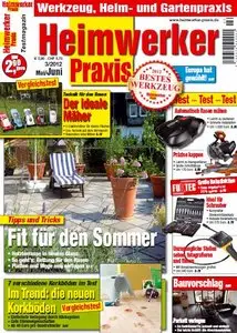 Heimwerker Praxis Magazin Mai - Juni No 03 2012