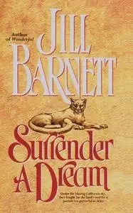 «Surrender a Dream» by Jill Barnett