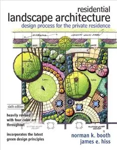 Residential Landscape Architecture: Design Process for the Private Residence (6th Edition) (repost)