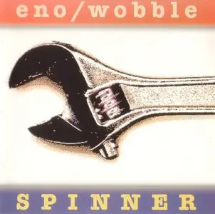 Brian Eno & Jah Wobble - Spinner (1995) {All Saints Records}