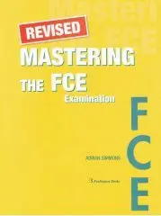 Mastering the FCE Examination: Student book and Audio