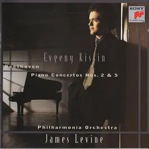 Beethoven - Piano Concertos Nos. 2 & 5 - Evgeny Kissin - Philharmonia Orchestra, James Levine (1997) *REPOST*