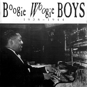 VA - Boogie Woogie Boys 1938-1944 (1994)