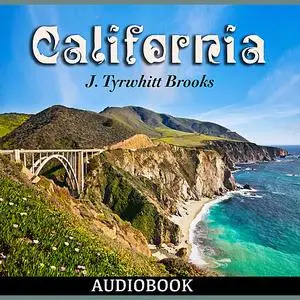 «California» by J. Tyrwhitt Brooks