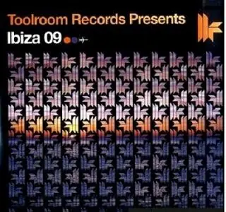 VA - Toolroom Records Present Ibiza 09 (2009)