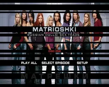 "Matroesjka's" / Russian Dolls : Sex Trade (2005) [Season 1 Complete]