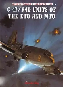 C-47/R4D Units of the ETO and MTO (Osprey Combat Aircraft 54) (repost)