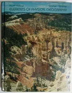 Elements of Physical Geography (4th Edition)