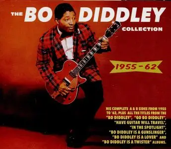 Bo Diddley - The Bo Diddley Collection 1955-62 (2016)
