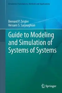 Guide to Modeling and Simulation of Systems of Systems