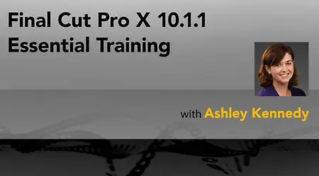 Final Cut Pro X 10.1.1 Essential Training
