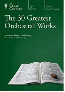 The 30 Greatest Orchestral Works