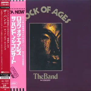 The Band - Rock Of Ages: The Band In Concert (1972) [2014, Universal Music Japan, UICY-40118]