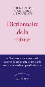 Geneviève Marie de Maupeou, Alain Sancerni, Lyonel Trouillot, "Dictionnaire de la rature"