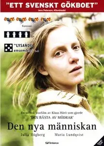 The New Man / Den nya människan (2007)