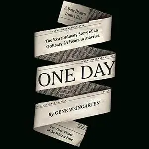 One Day: The Extraordinary Story of an Ordinary 24 Hours in America [Audiobook]