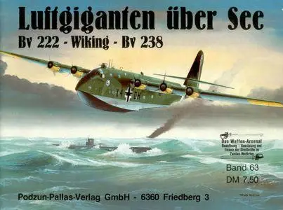 Bv.222 Viking, Bv.238 - Luftgiganten uber See (Waffen-Arsenal Band 63)