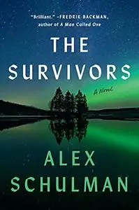 The Survivors: A Novel