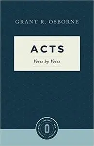 Acts Verse by Verse (Osborne New Testament Commentaries)