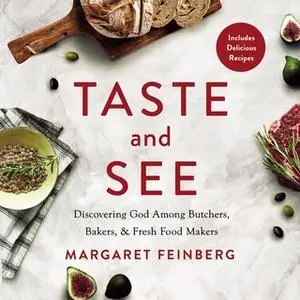 «Taste and See» by Margaret Feinberg