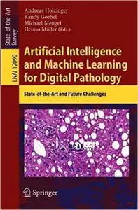 Artificial Intelligence and Machine Learning for Digital Pathology: State-of-the-Art and Future Challenges