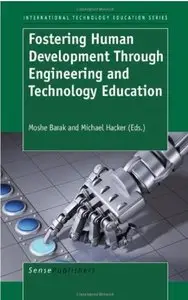 Fostering Human Development Through Engineering and Technology Education