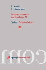 Computer Animation and Simulation ’98: Proceedings of the Eurographics Workshop in Lisbon, Portugal, August 31 — September 1, 1