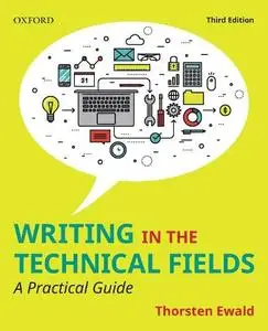 Writing in the Technical Fields: A Practical Guide, 3rd Edition