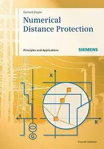 Numerical Distance Protection: Principles and Applications, 4 edition (repost)