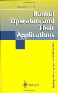 Hankel Operators and Their Applications (Repost)