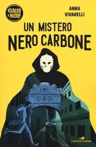 Anna Vivarelli - Un mistero nero carbone