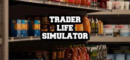 Trader Life Simulator v2.2 (2021)