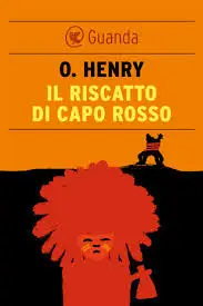 Il riscatto di Capo Rosso di O. Henry