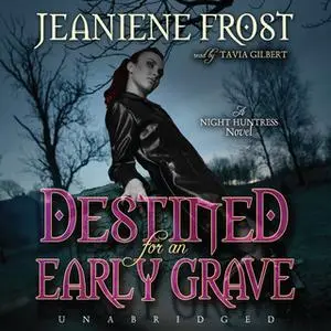 «Destined for an Early Grave» by Jeaniene Frost