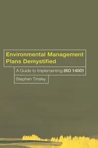 Environmental Management Plans Demystified: A Guide to ISO 14001