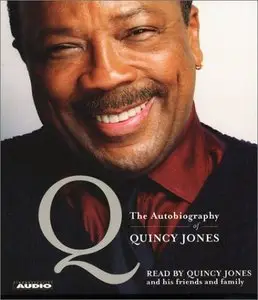 Q: The Autobiography of Quincy Jones (Audiobook)