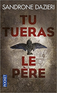 Tu tueras le père - Sandrone DAZIERI