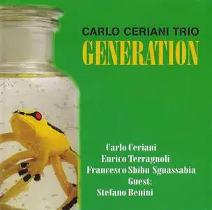 Carlo Ceriani Trio - Generation (2004) {Splasch CDH 922.2}