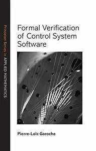 Formal Verification of Control System Software