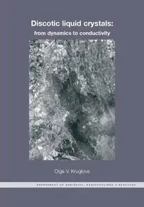 Discotic Liquid Crystals: From Dynamics to Conductivity (repost)